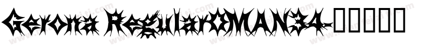Gerona RegularOMAN34字体转换